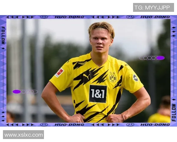 哈兰德:从天才少年到足坛巨星的崛起之路与未来展望 哈兰德:从天才少年到足坛巨星的崛起之路与未来展望